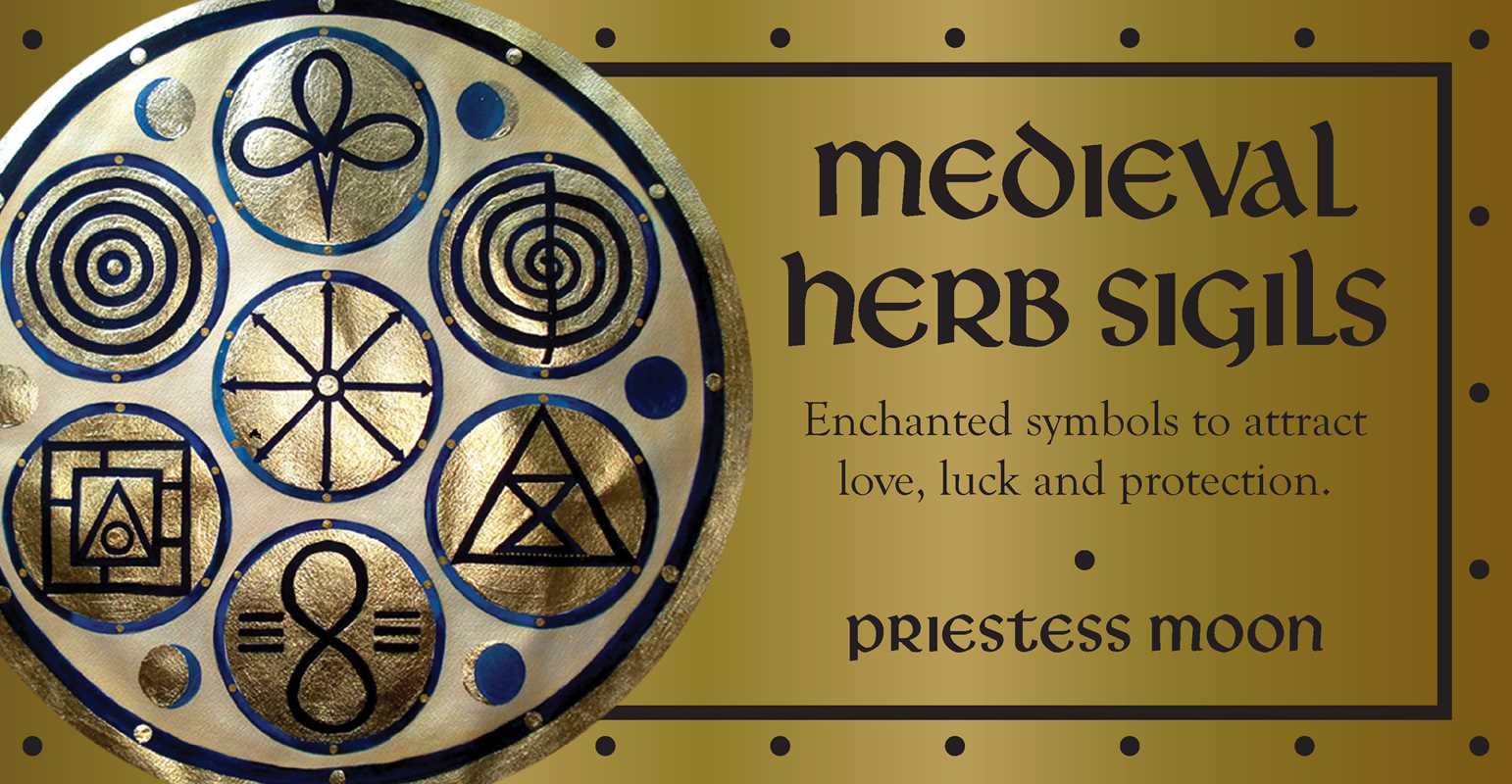 Medieval Herb Sigils by Priestess Moon