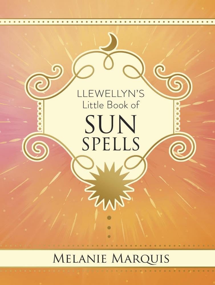 Llewellyn's Little Book of Sun Spells