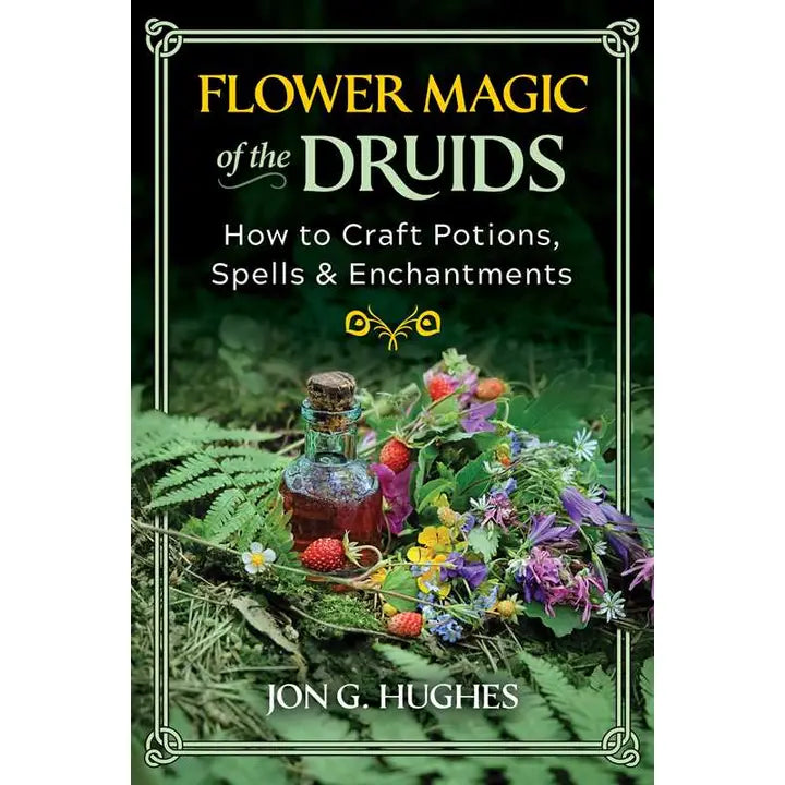 Flower Magic of the Druids