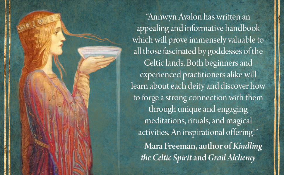Celtic Goddess Grimoire: Invoke the Enduring Power of the Celtic Feminine Divine