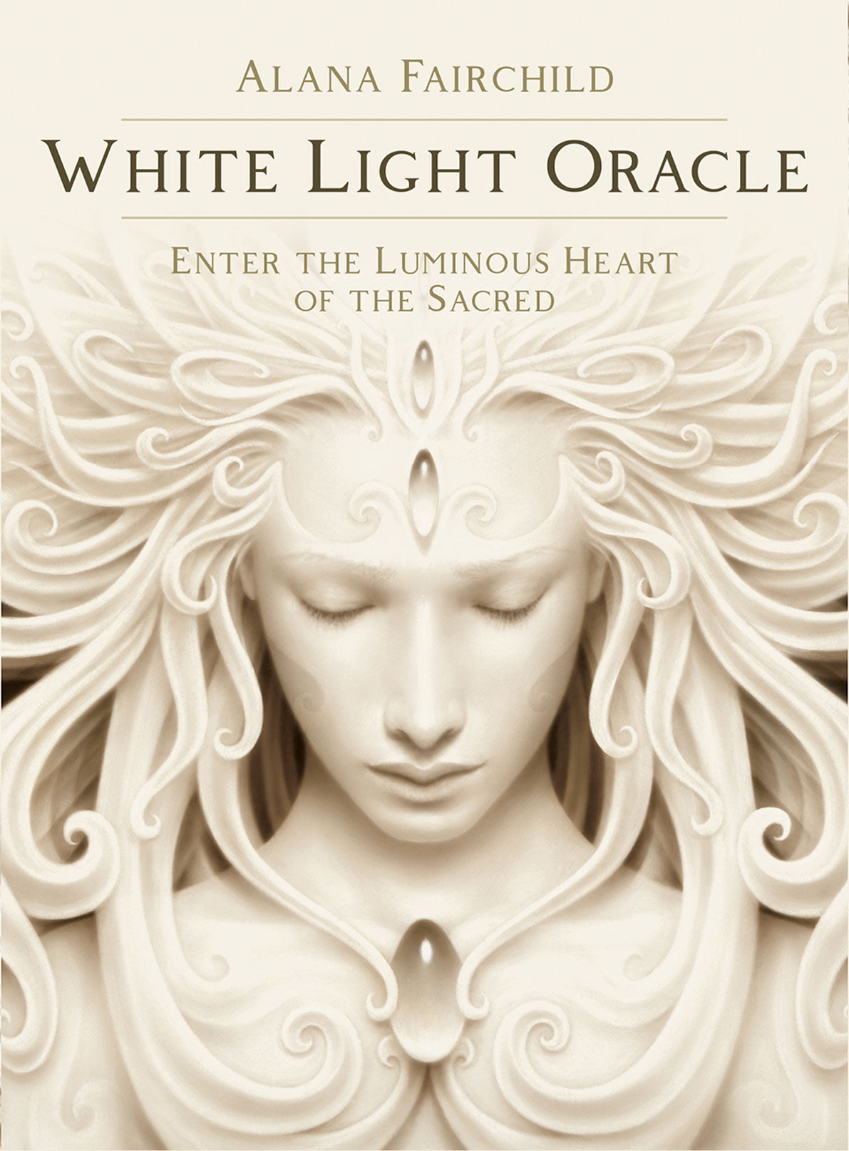 White Light Oracle By: Alana Fairchild