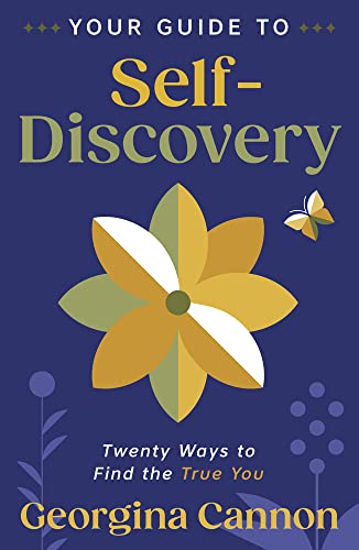 Your Guide to Self-Discovery: Twenty Ways to Find the True You