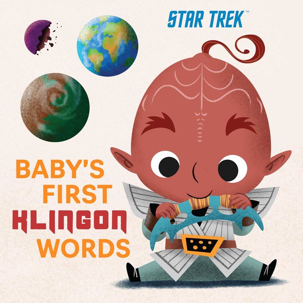 Star Trek: Baby&#39;s First Klingon Words (Board Book)