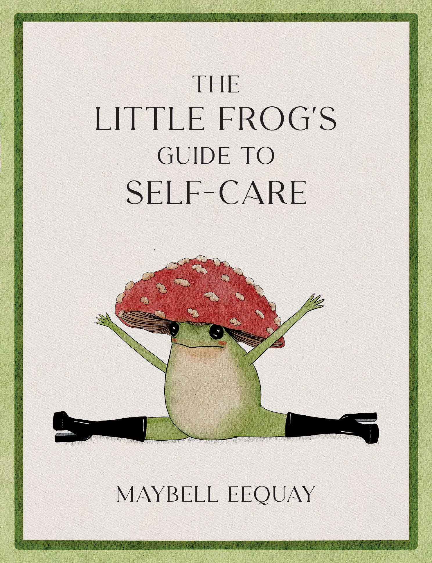 The Little Frog's Guide to Self-Care