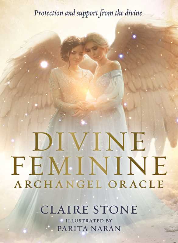 Divine Feminine Archangel Oracle by Claire Stone