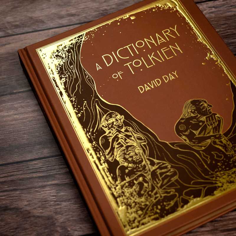 A Dictionary of Tolkien Deluxe Edition – Explore Middle-earth’s Characters, Creatures & Legendary Realms
