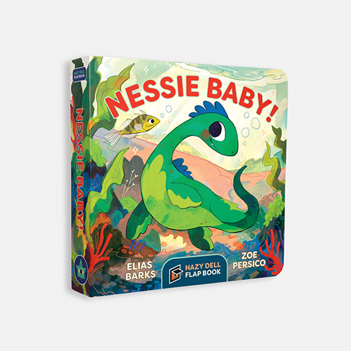 Nessie Baby!: A Lift Flap Book