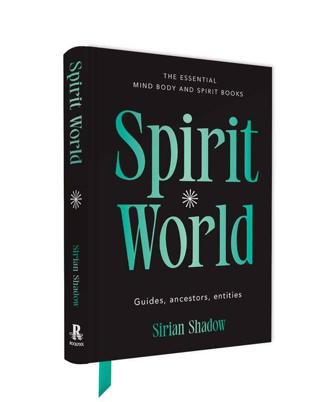 Spirit World: Guides, Ancestors, Entities