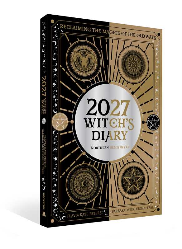 2027 Witch's Diary and Planner Calendar - Northern Hemisphere by Flavia  Kate Peters