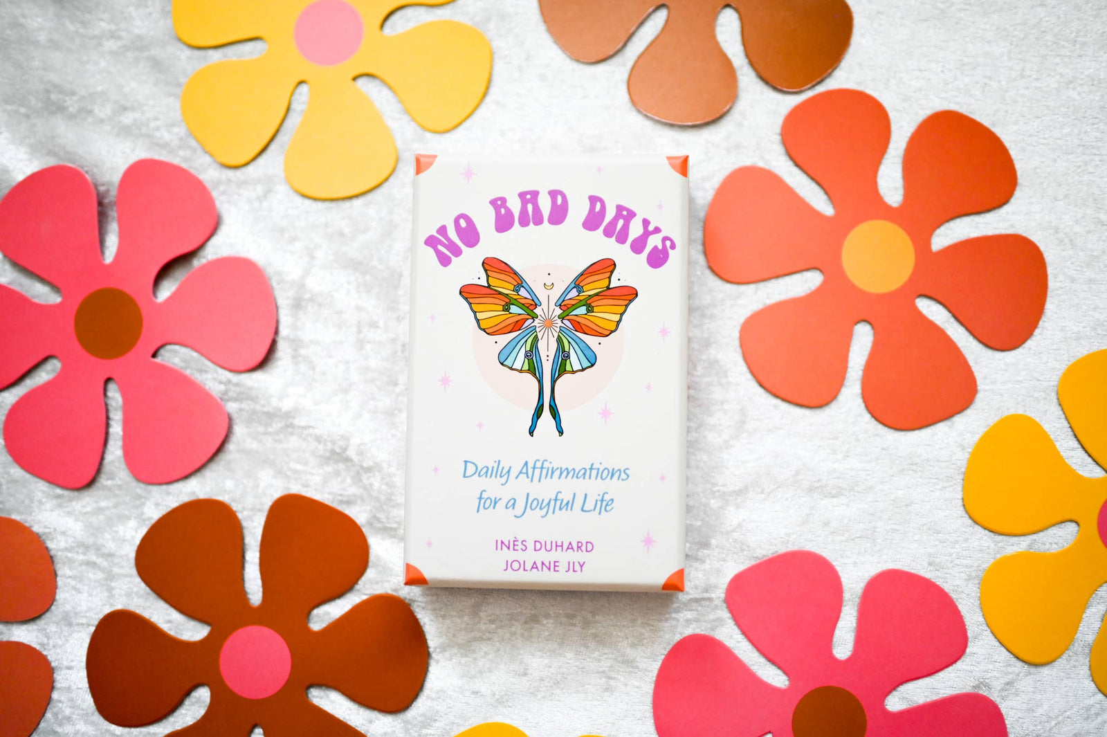 No Bad Days: Daily Affirmations for a Joyful Life