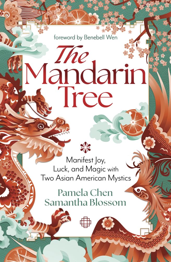 The Mandarin Tree: Manifest Joy, Luck, and Magic