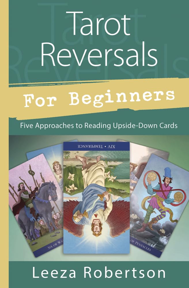 Tarot Reversals for Beginners – Read Upside-Down Cards with Confidence & Clarity
