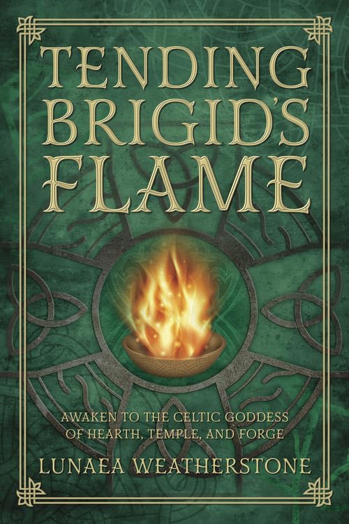 Tending Brigid&#39;s Flame