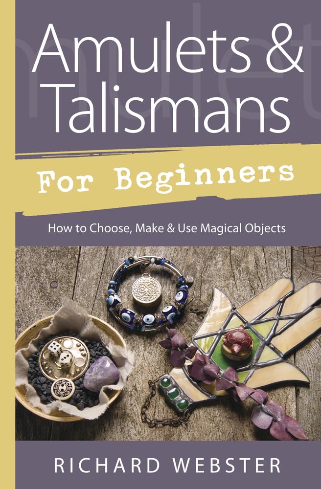 Amulets &amp; Talismans for Beginners