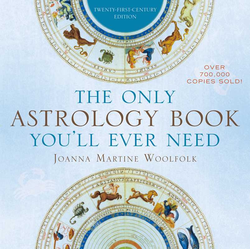 Only Astrology Book You&#39;ll Ever Need by Joanna Martine Woolfolk