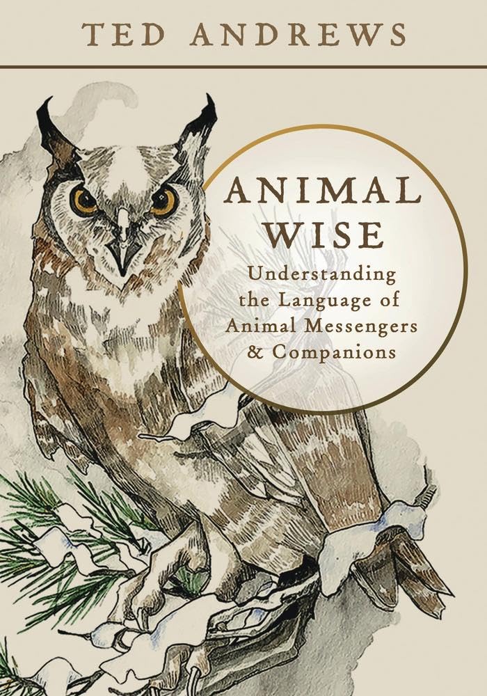 Animal Wise – Discover Divine Animal Messengers & Deepen Your Spiritual Connection