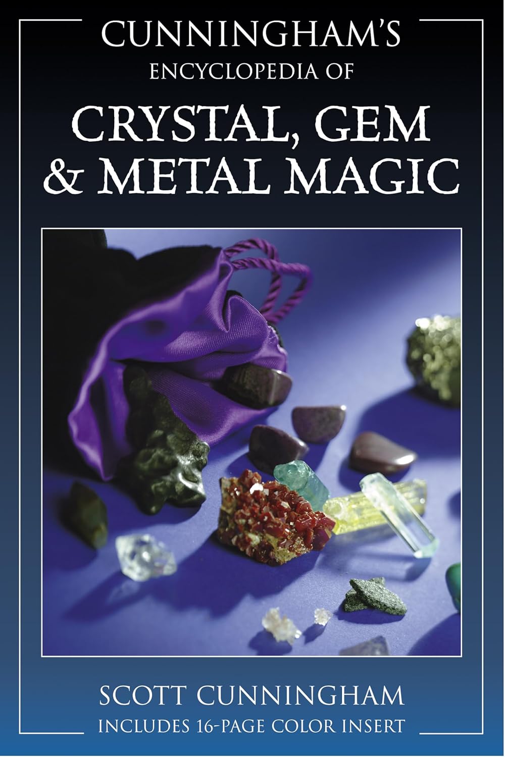 Cunningham&#39;s Encyclopedia of Crystal, Gem &amp; Metal Magic