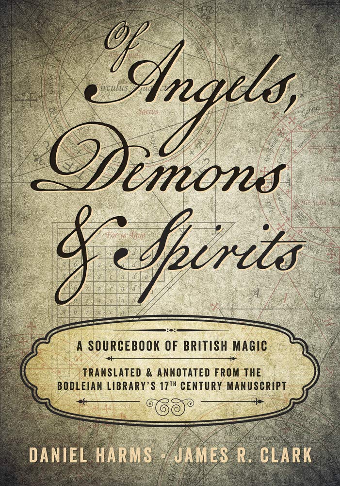 Of Angels, Demons &amp; Spirits: A Sourcebook of British Magic Hardcover
