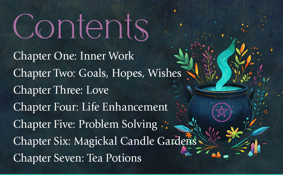 A Cauldron of Spells: A Witch's Guide to Magick, Rituals, Potions & Candles