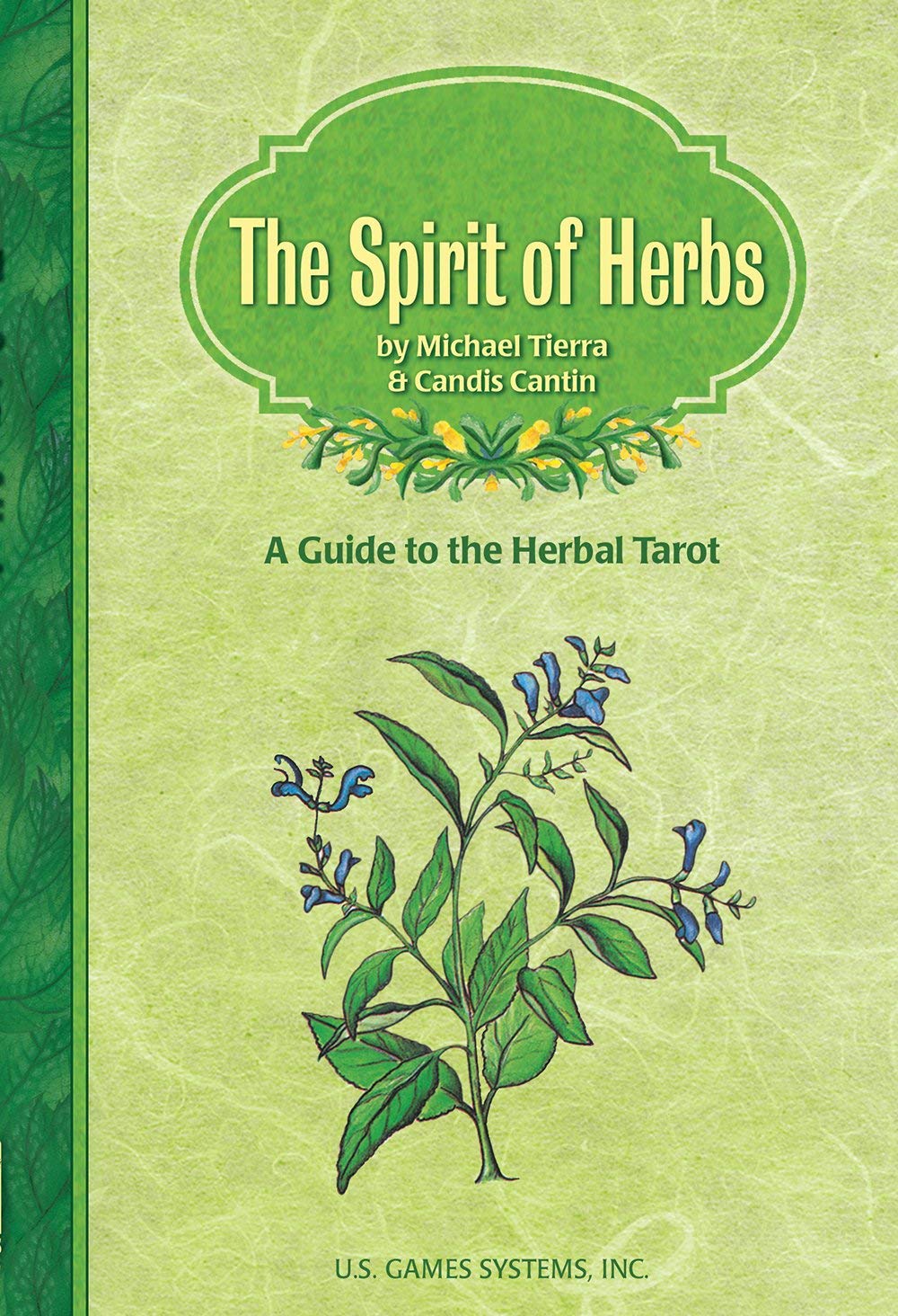The Spirit of Herbs: A Guide to the Herbal Tarot Book