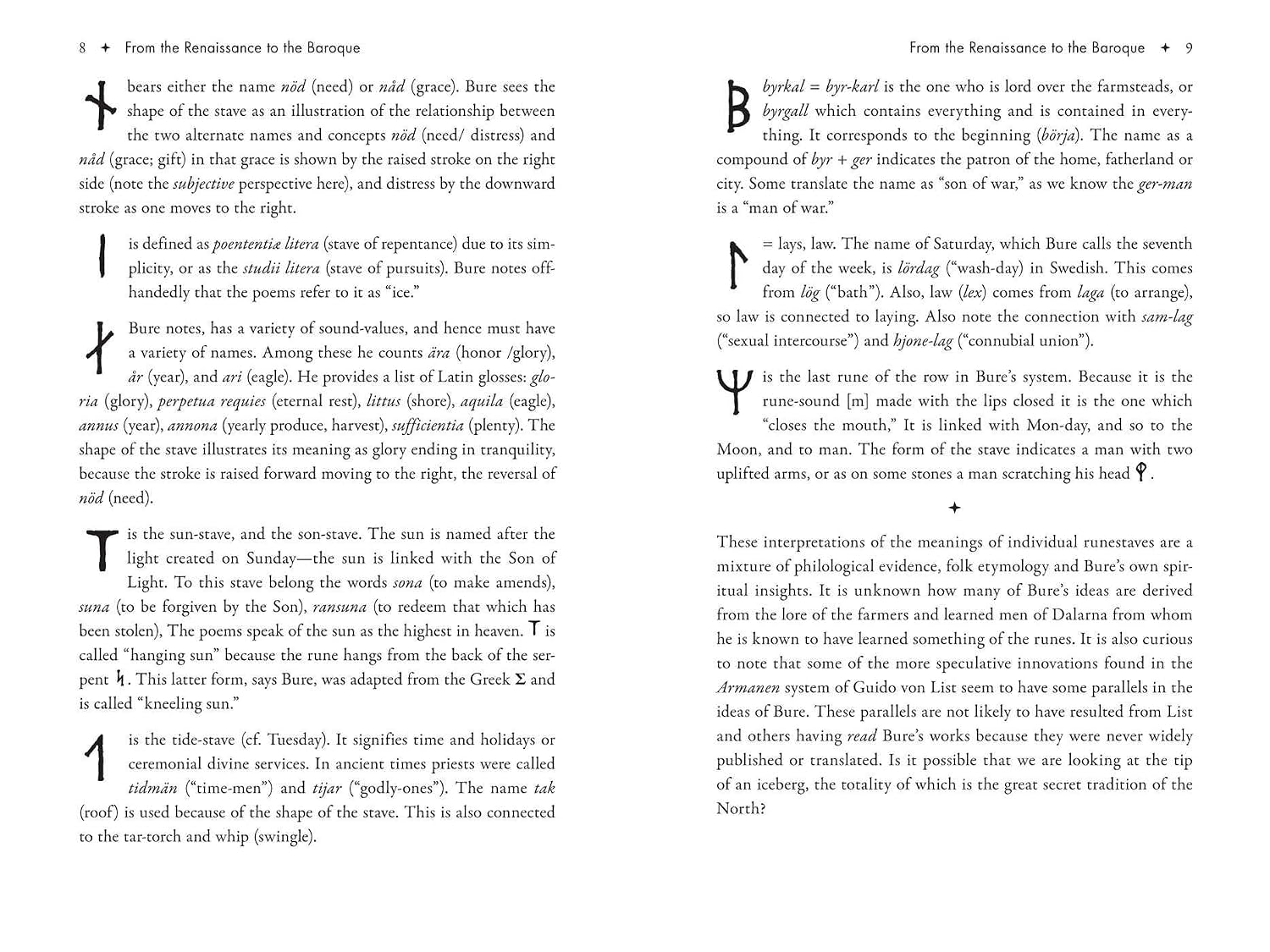 evival of the Runes: The Modern Rediscovery and Reinvention of the Germanic Runes
