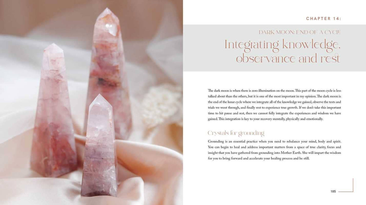Crystal Rituals by the Moon: Raising Your Vibration Through Every Lunar Cycle by Leah Shoman