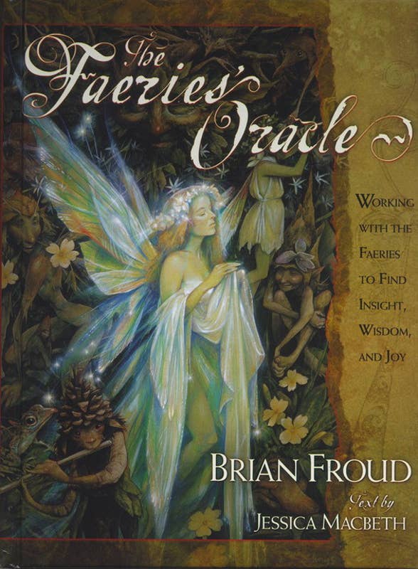 Faeries&#39; Oracle by Brian Froud