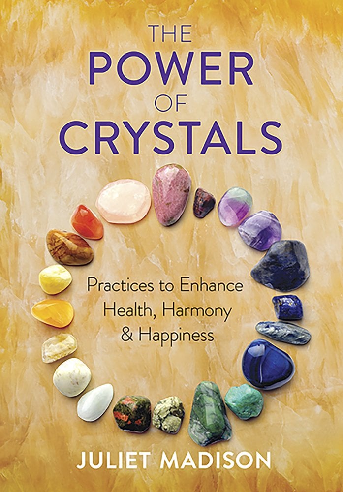 Cover of The Power of Crystals by Juliet Madison
