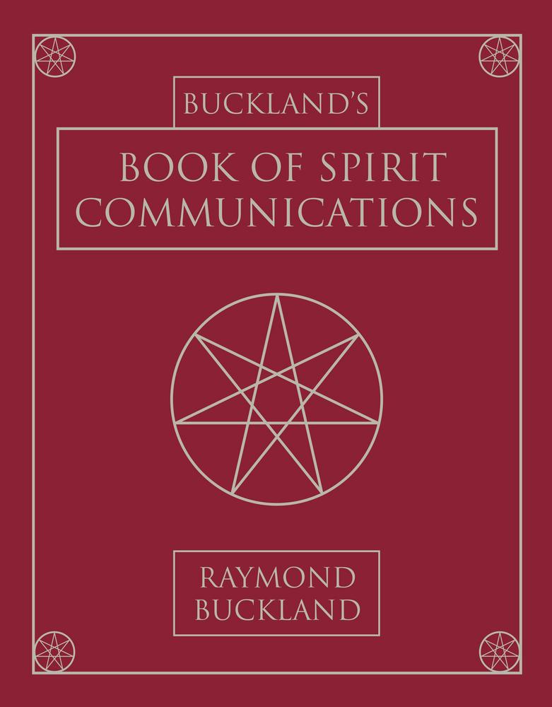 Buckland's Book of Spirit Communications