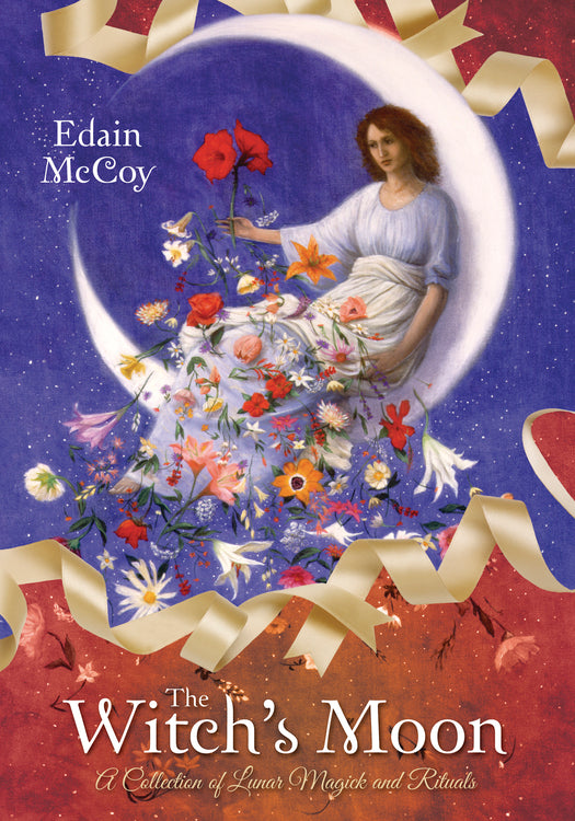 The Witch's Moon by Edain McCoy – A Collection of Lunar Magick and Rituals