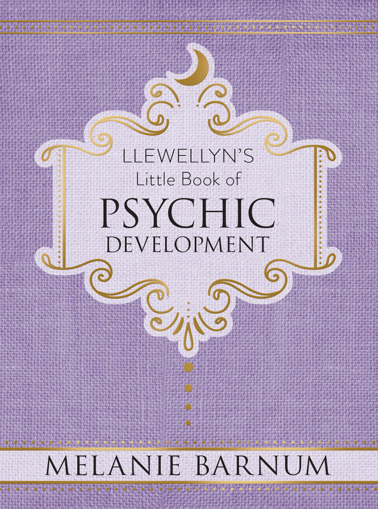 Llewellyn’s Little Book of Psychic Development – A Pocket Spiritual Guide to Intuition, Psychic Senses & Inner Wisdom