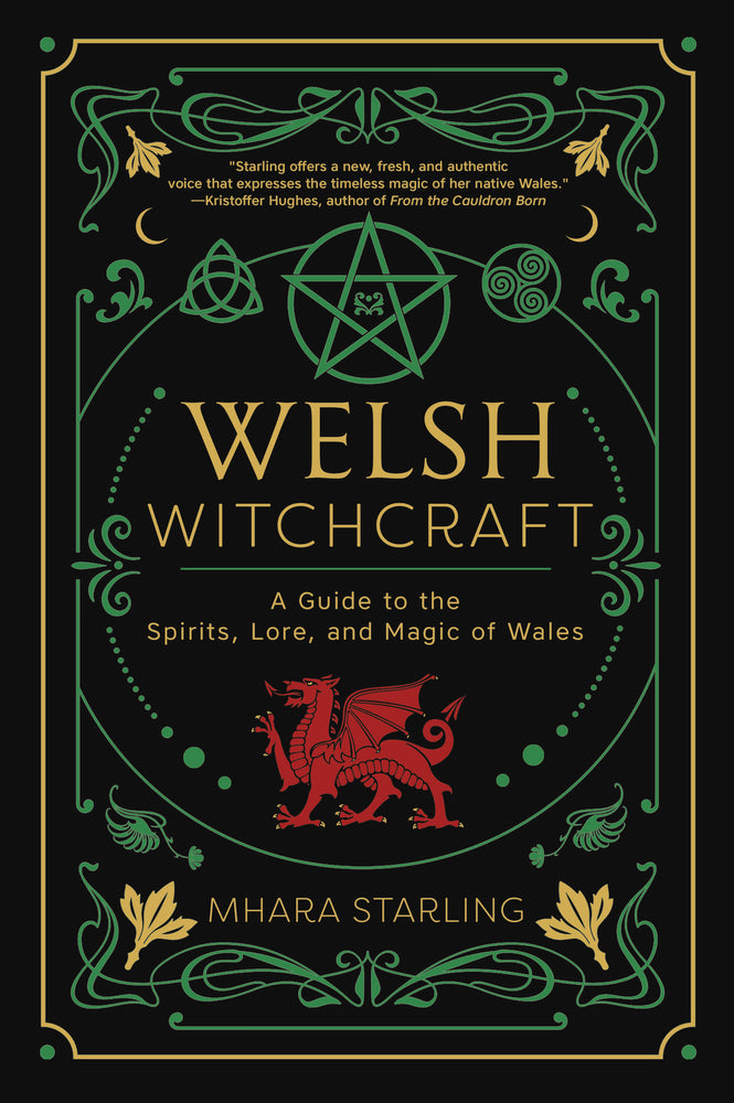 Welsh Witchcraft – Discover the Spirits, Folklore &amp; Magic of Wales