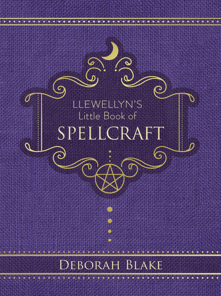 Llewellyn’s Little Book of Spellcraft – Create Powerful, Personal Magic for Everyday Life