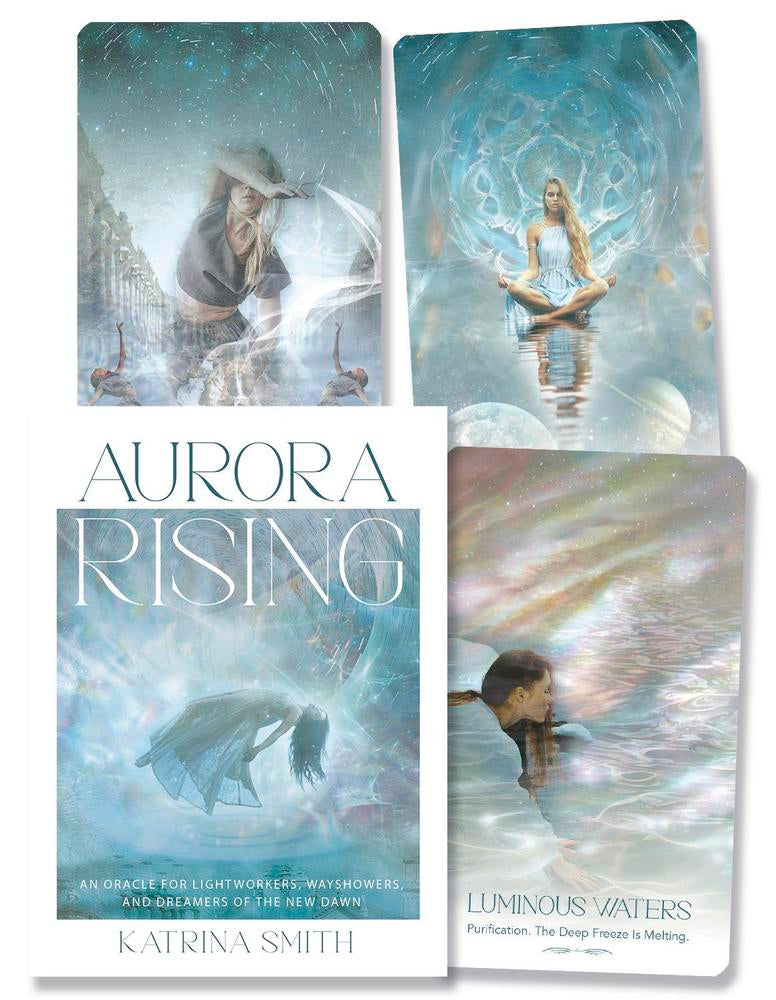 Aurora Rising: An Oracle for Lightworkers, Wayshowers, and Dreamers of the New Dawn