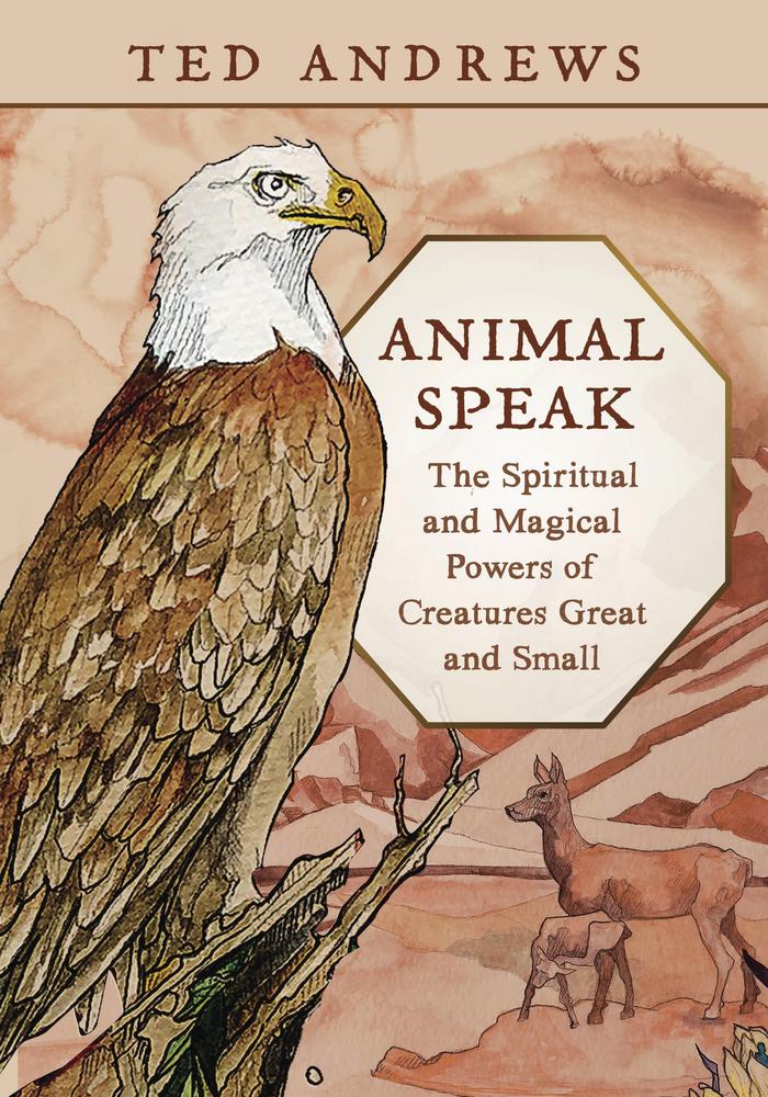 Animal Speak by Ted Andrews