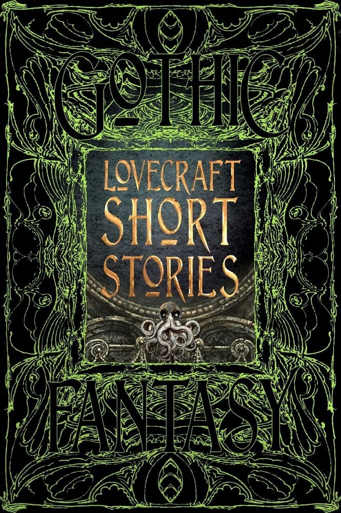 Cover of Lovecraft Short Stories, Flame Tree Gothic Fantasy hardcover