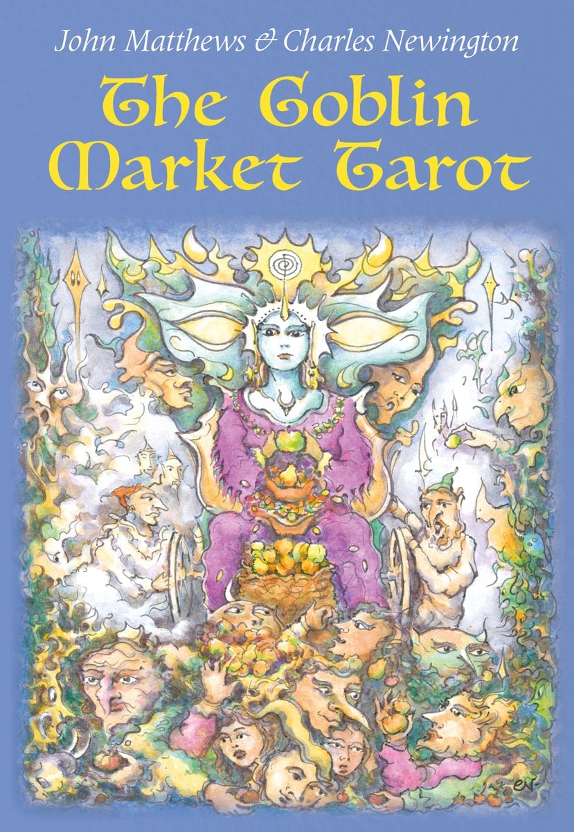 The Goblin Market Tarot box by John Matthews with art by Charles Newington, Watkins