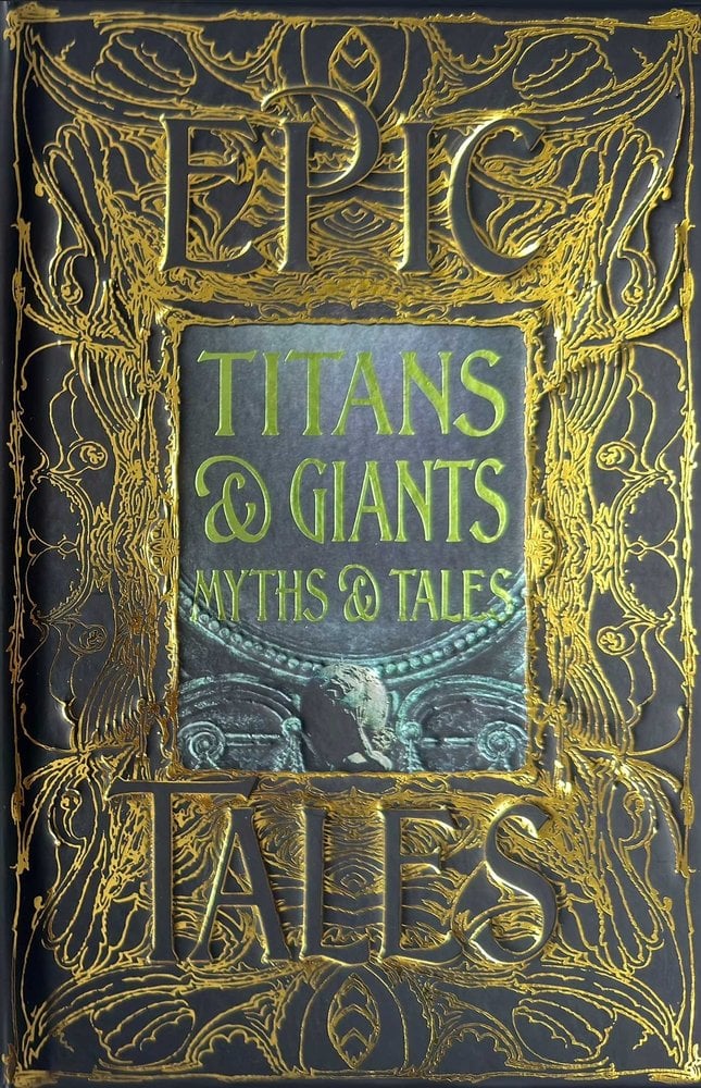 Cover of Titans and Giants Myths and Tales, Flame Tree hardcover