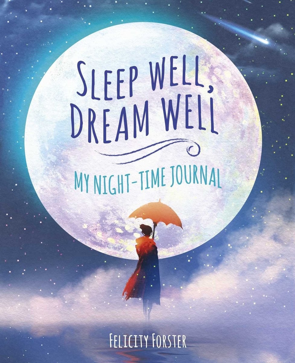 Cover of Sleep Well, Dream Well: My Night-Time Journal, Arcturus