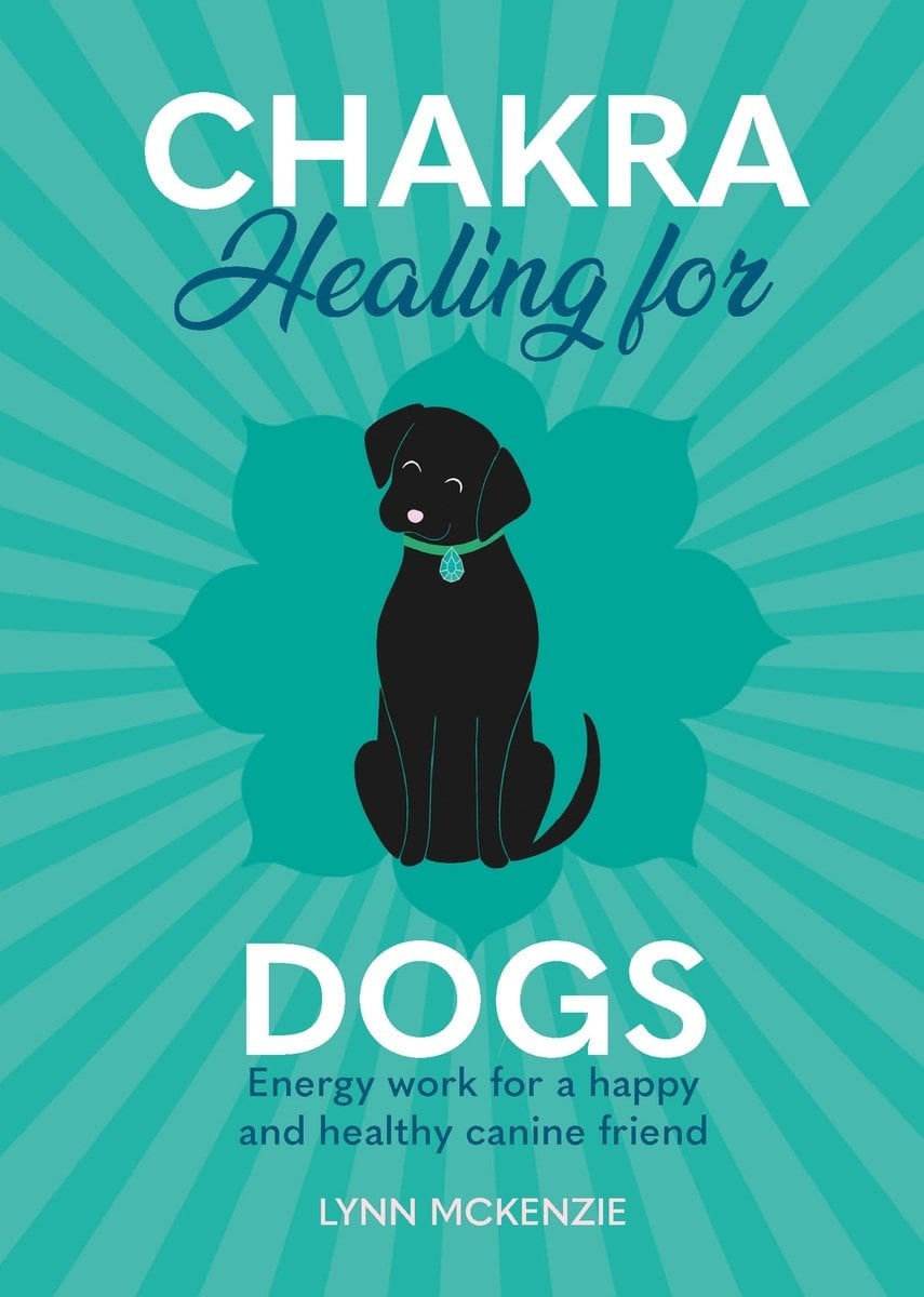 Cover of Chakra Healing for Dogs by Lynn McKenzie