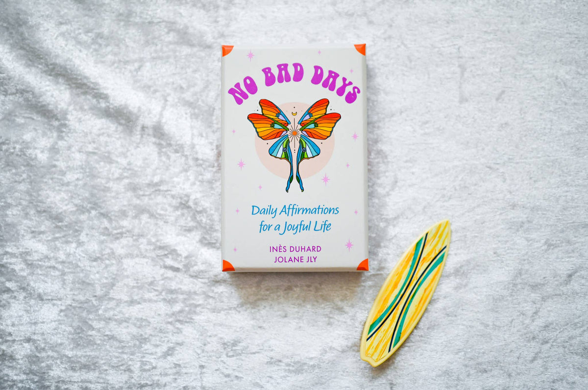 No Bad Days: Daily Affirmations for a Joyful Life