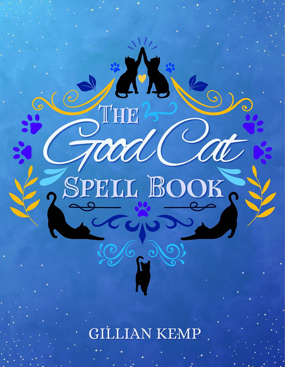 The Good Cat Spell Book (Full Color, Hardcover)