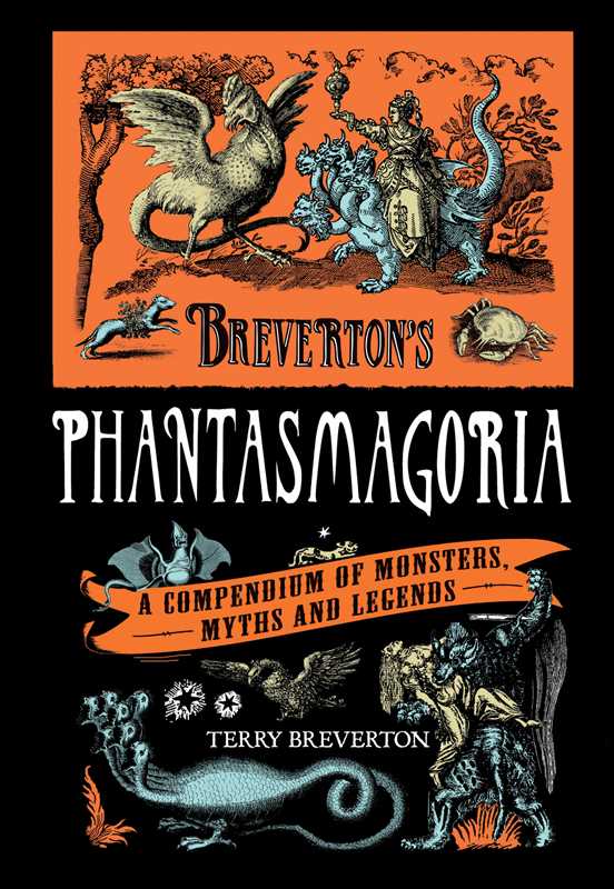 Breverton's Phantasmagoria by Terry Breverton