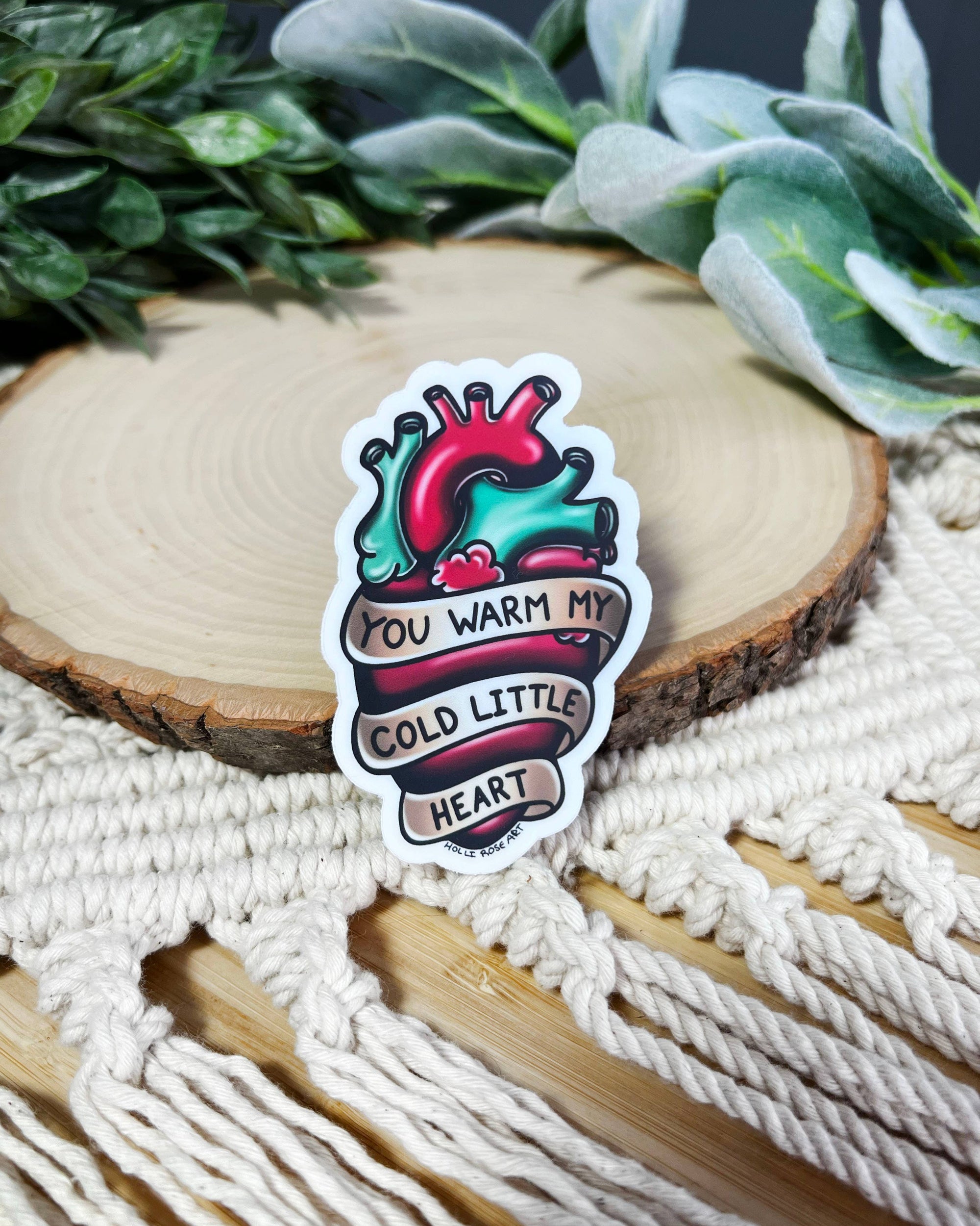 You Warm My Heart Sticker