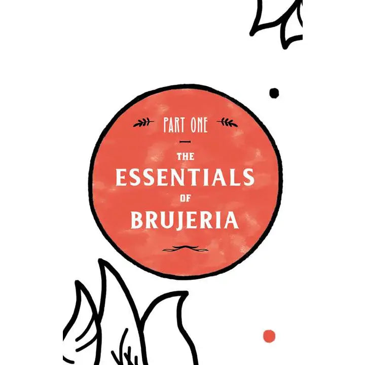 The Mexican Witch Lifestyle – A Modern Brujeria Guide to Spells, Spirit Work & Inner Power