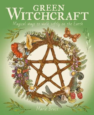 Cover of Green Witchcraft by Marie Bruce, Arcturus