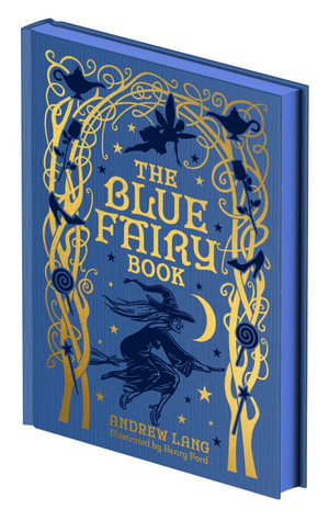 Cover of The Blue Fairy Book by Andrew Lang, illustrated gift edition