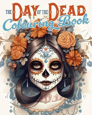 Cover of The Day of the Dead Colouring Book by Diego Vaisberg, Arcturus