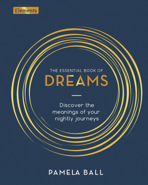 Cover of The Essential Book of Dreams by Pamela Ball, Arcturus