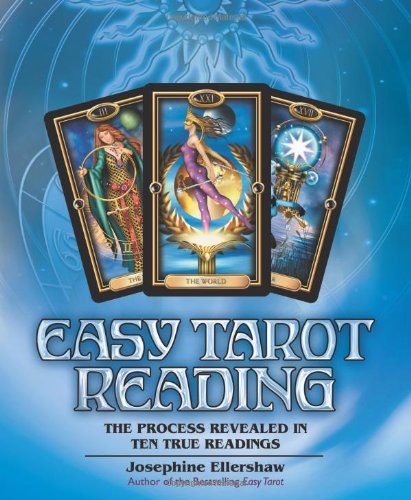 Easy Tarot Reading By: Josephine Ellershaw